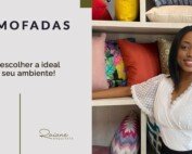 Raiane De Sá - Almofadas Como escolher a ideal para o seu ambiente